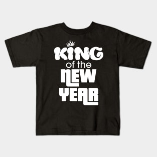 King of the New Year - New Year Kids T-Shirt